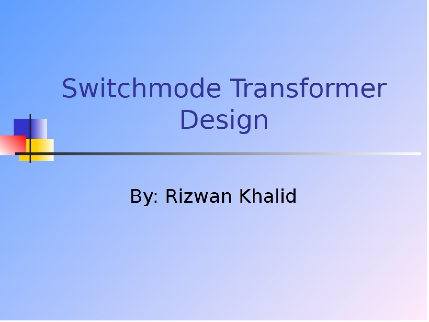 Designing Switchmode Transformers