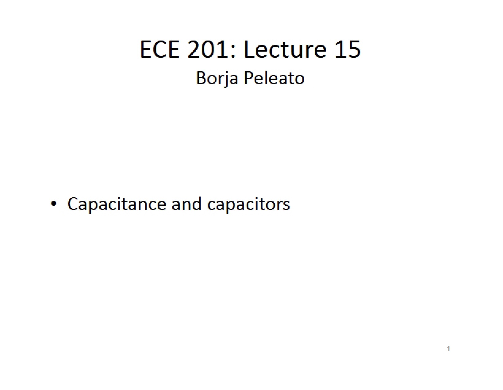 Capacitors and Capacitance (Lecture Fifteen)