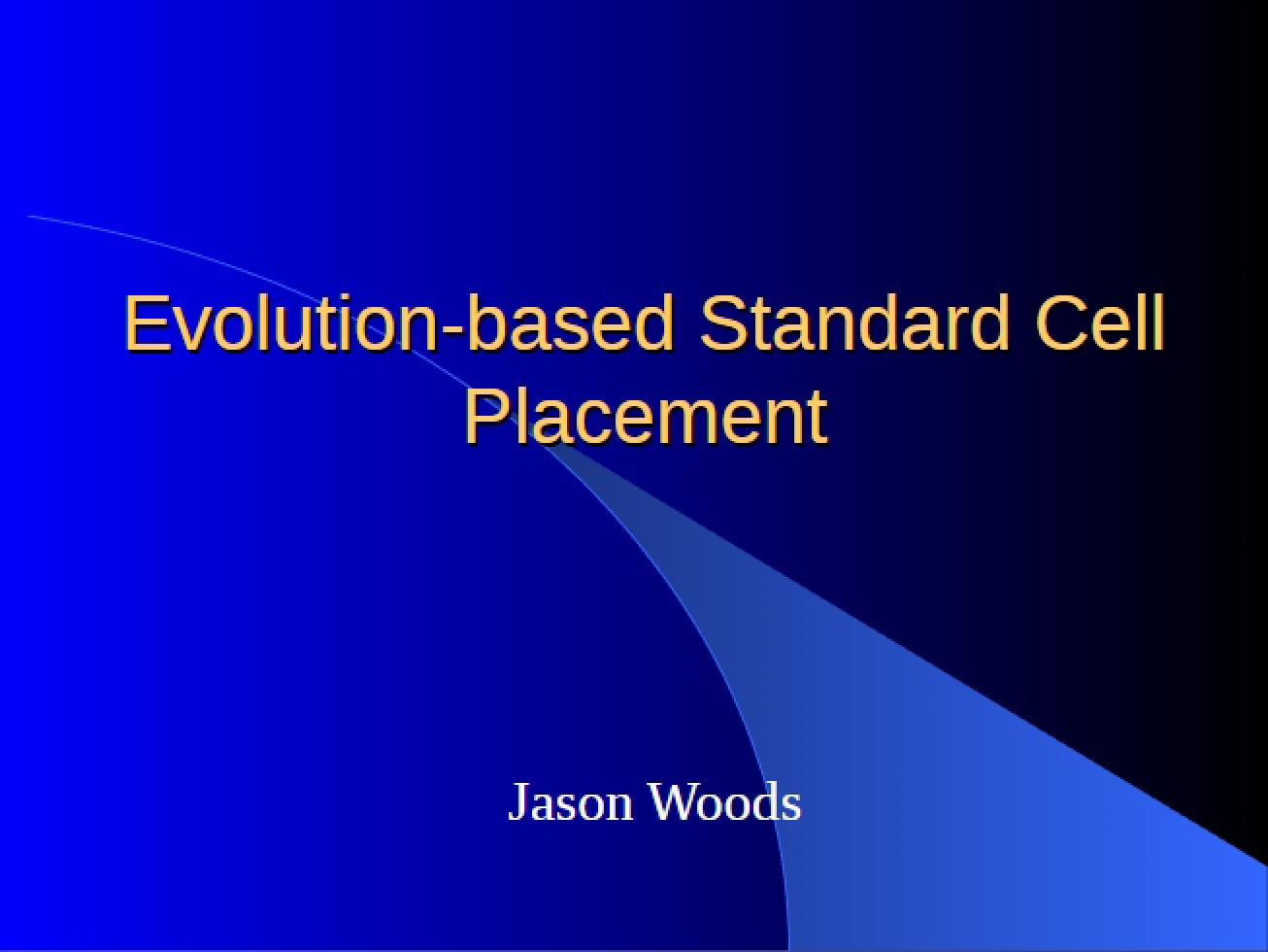Standard Cell Placement via Evolution