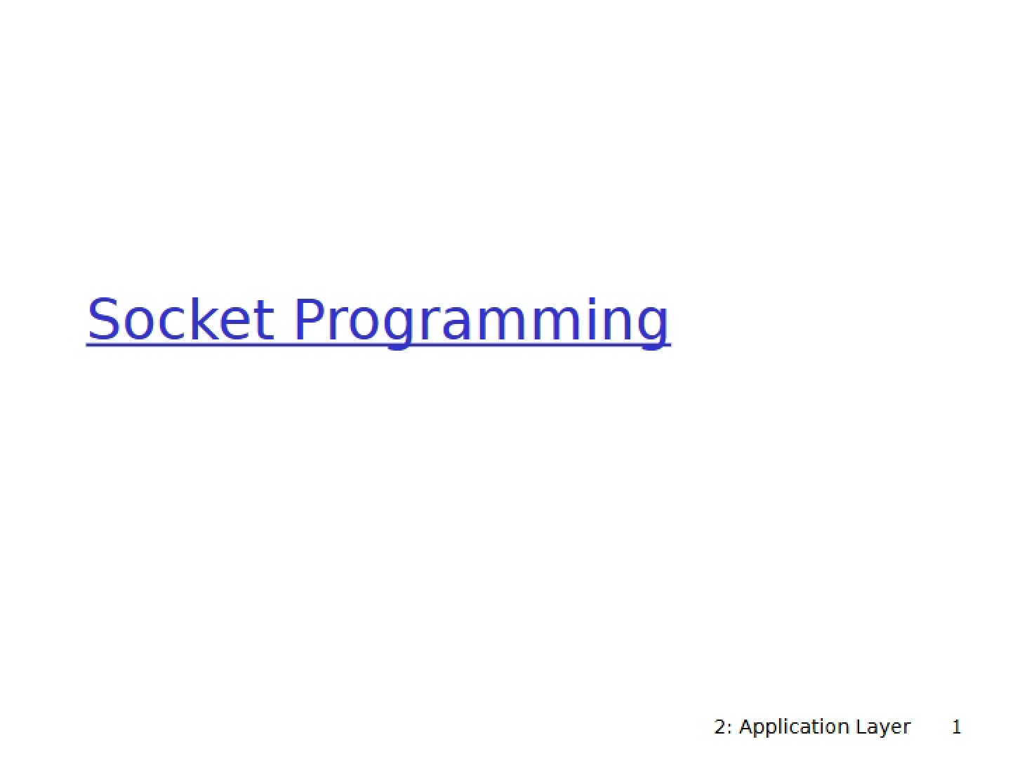 Programming Sockets