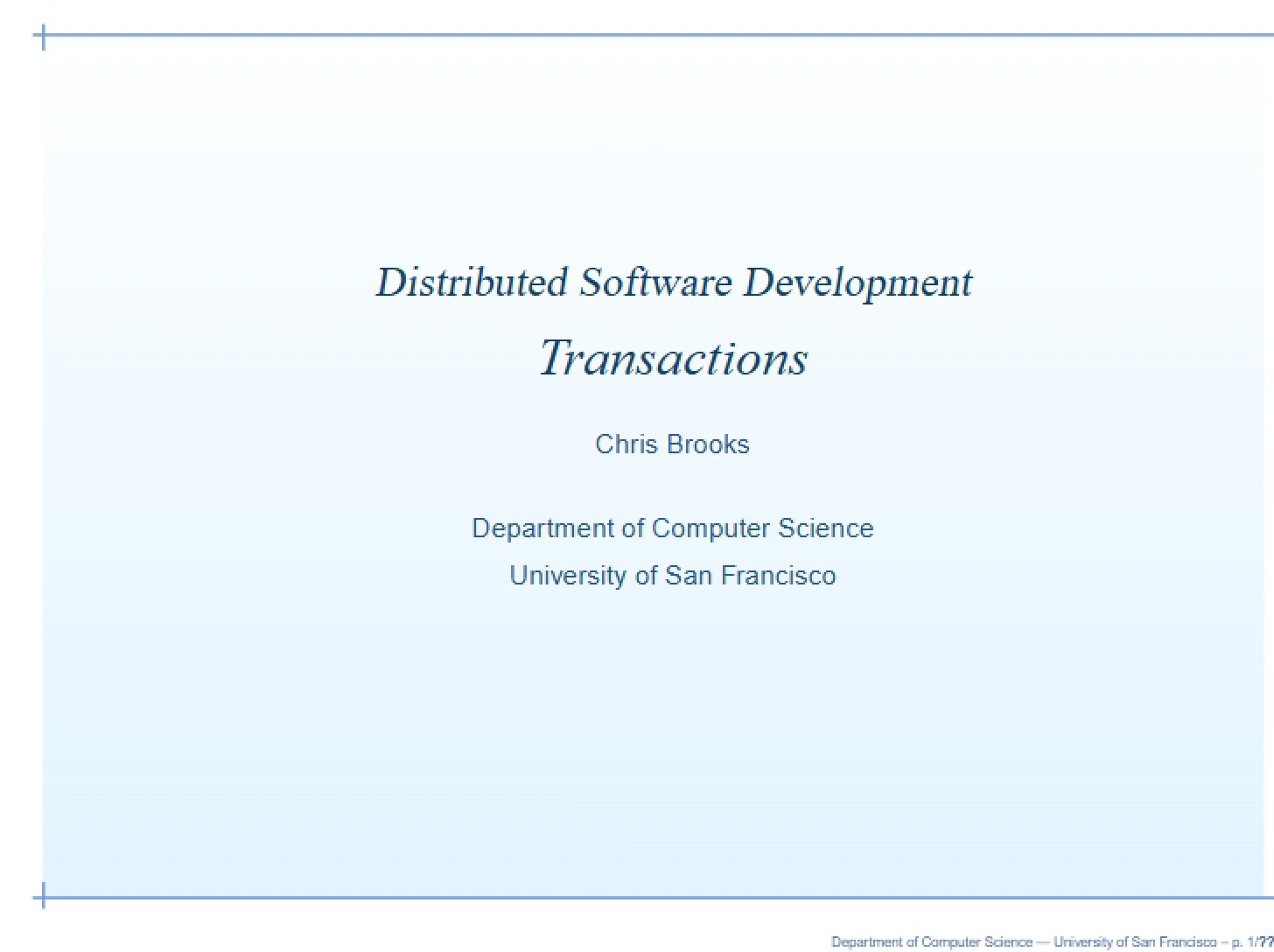 System Transactions