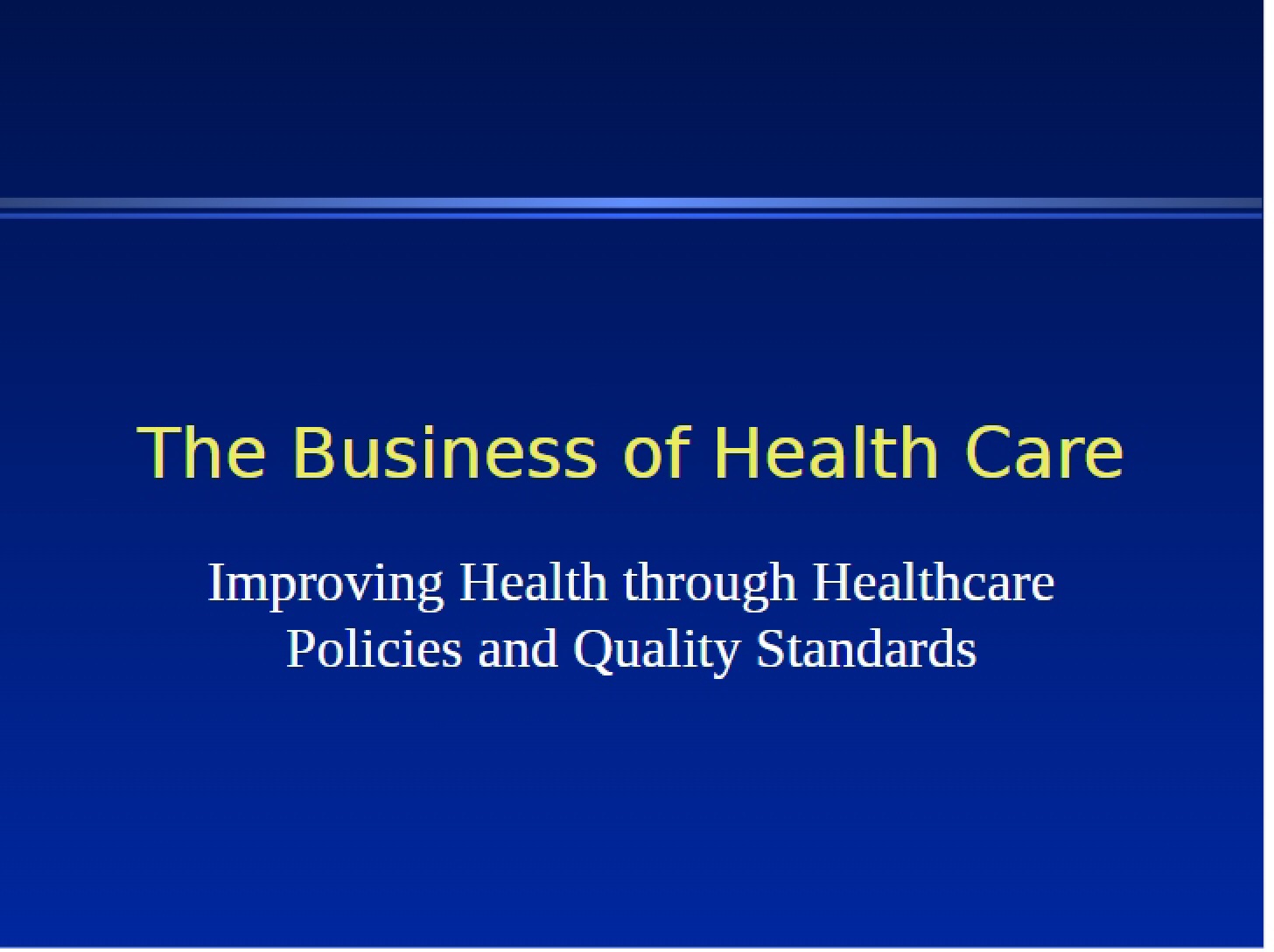 Health Care Business