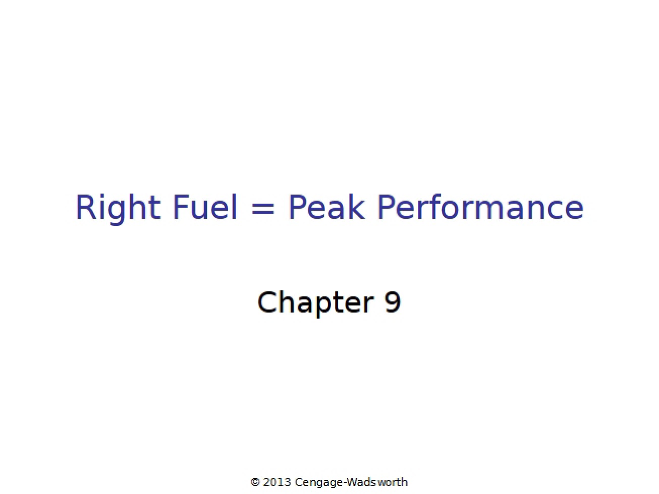 Right Fuel Chapter Nine Presentation