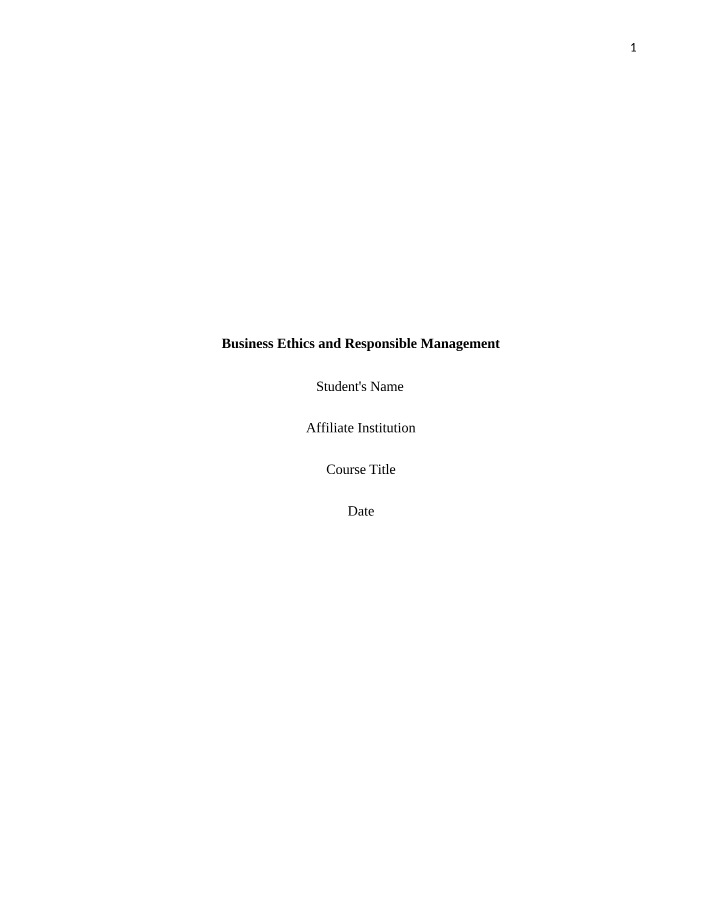 Business Ethics and Responsible Management - Report to Senior Leadership