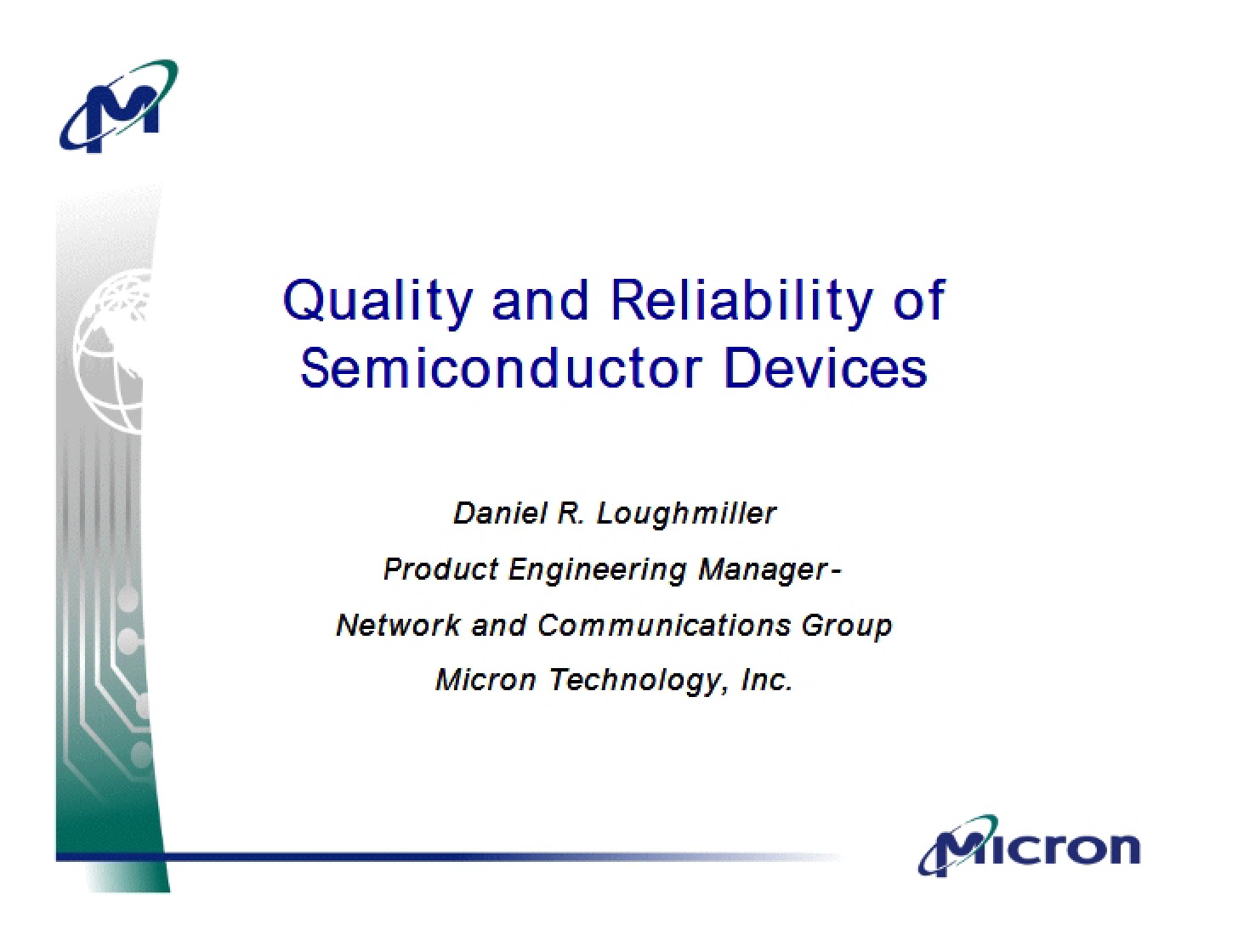 Semiconductor Device Reliability and Quality