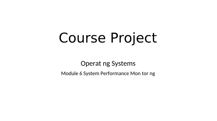 Module 6 Course Project PowerPoint Template