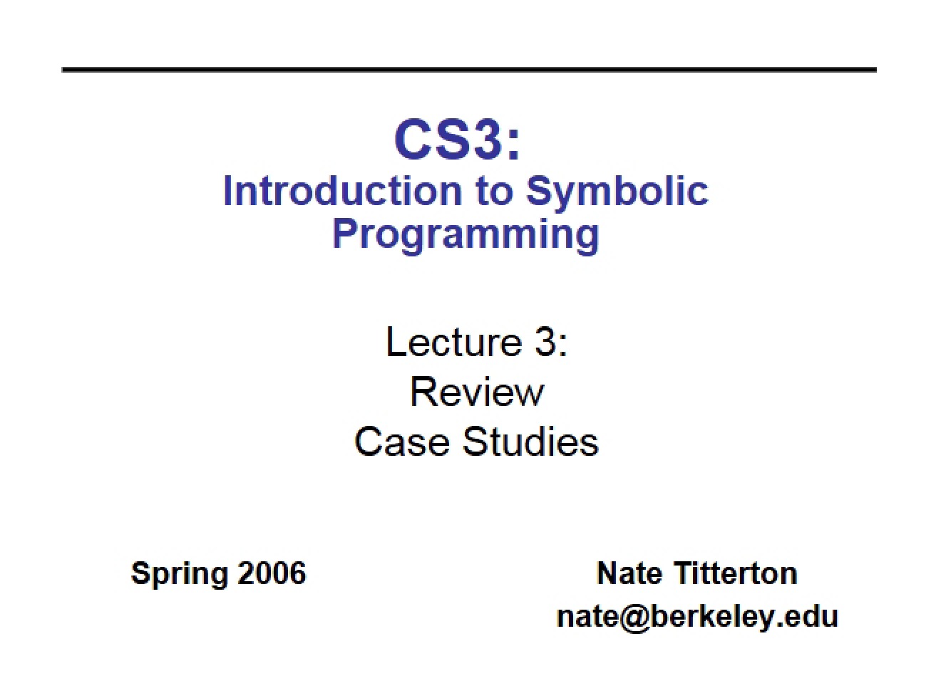 Review of Case Studies (Lecture 3)