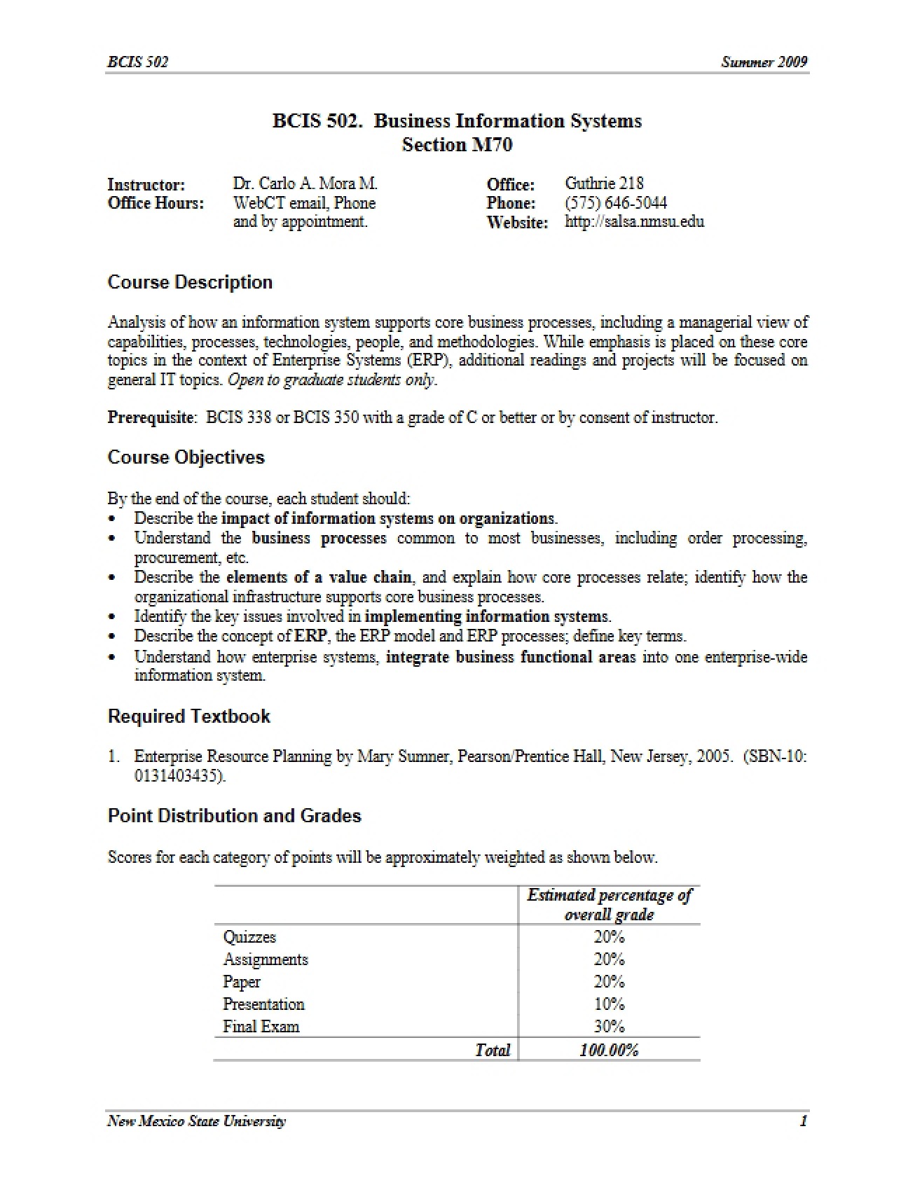 Business Information Systems Syllabus from Summer I 2009 by Dr. Carlo Mora