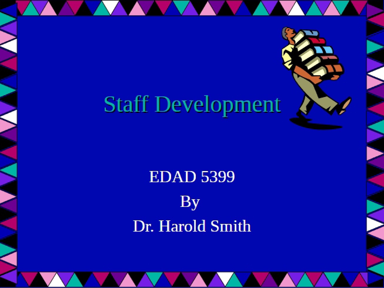 Development of Staff