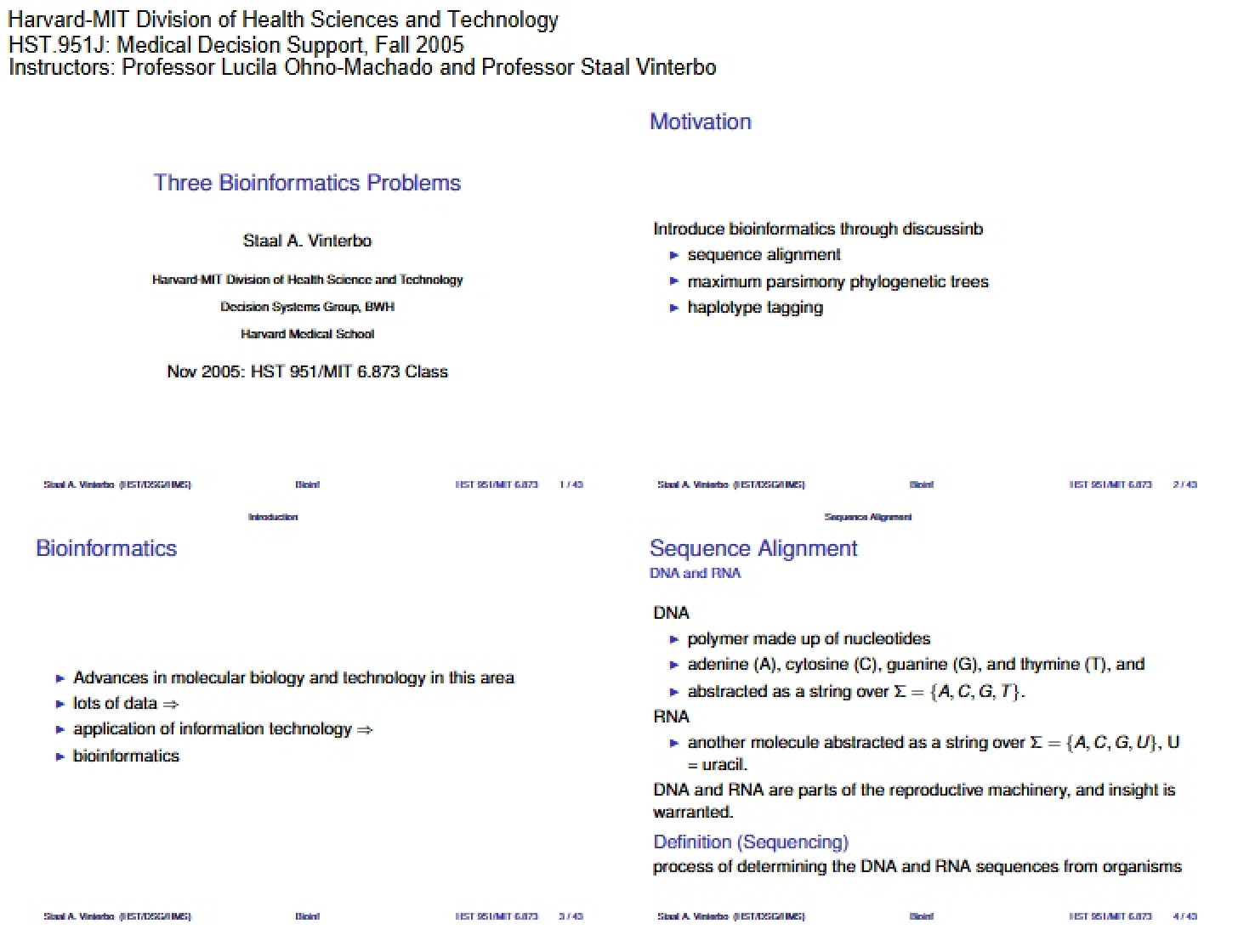 Bioinformatics Three Key Problems