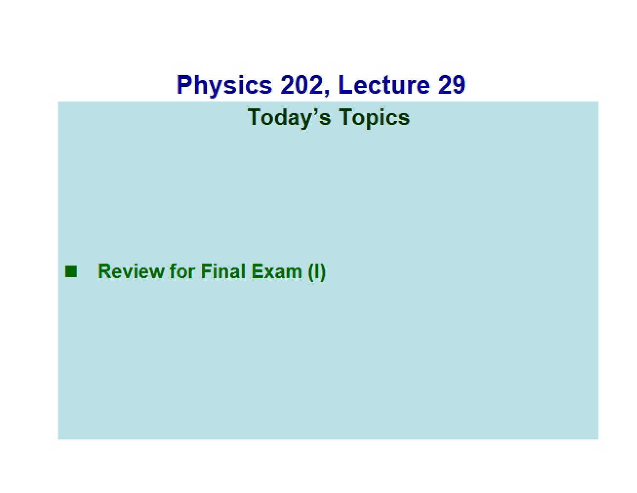 Physics 202 Detailed Notes