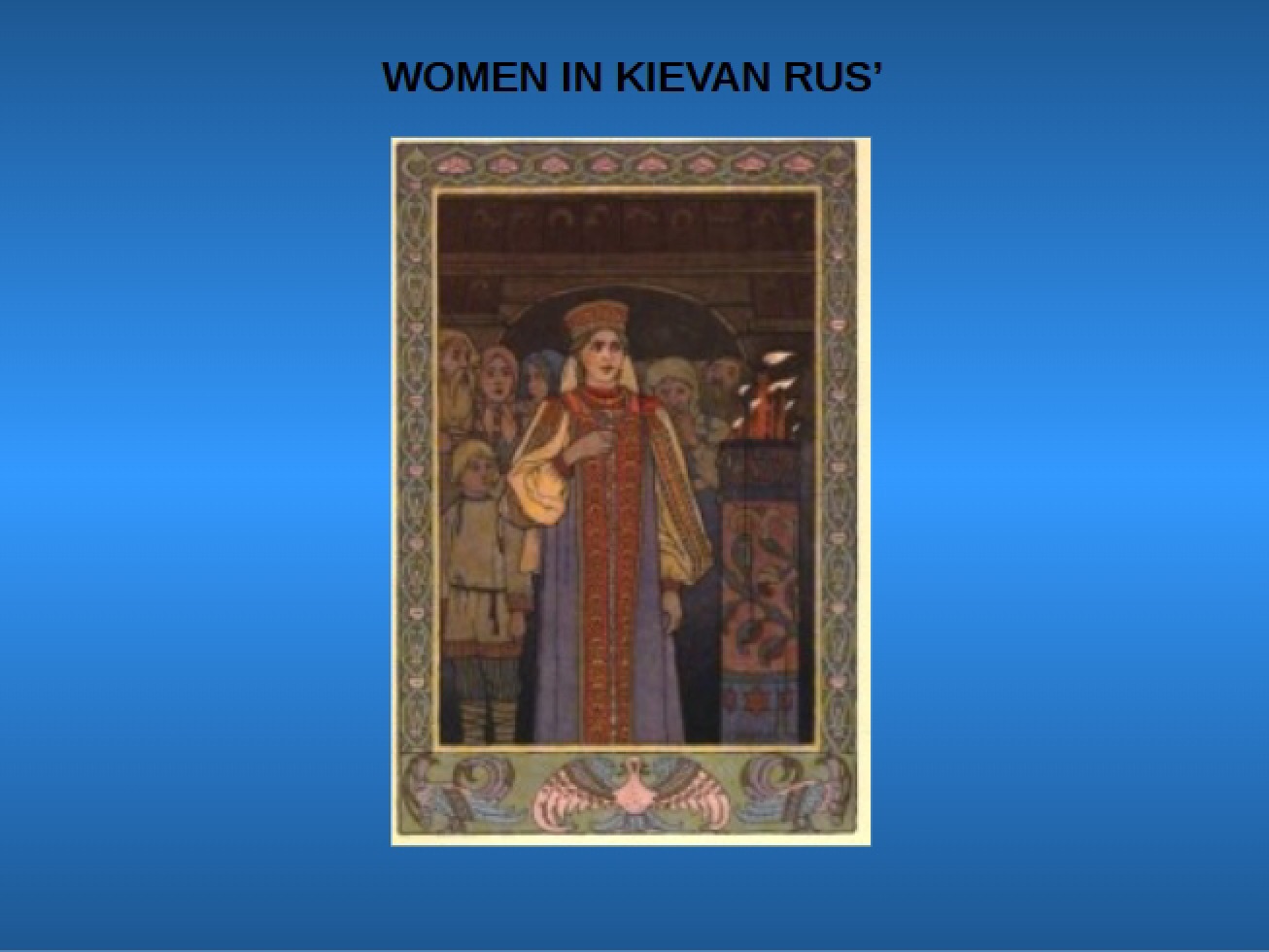 Kievan Rus Women