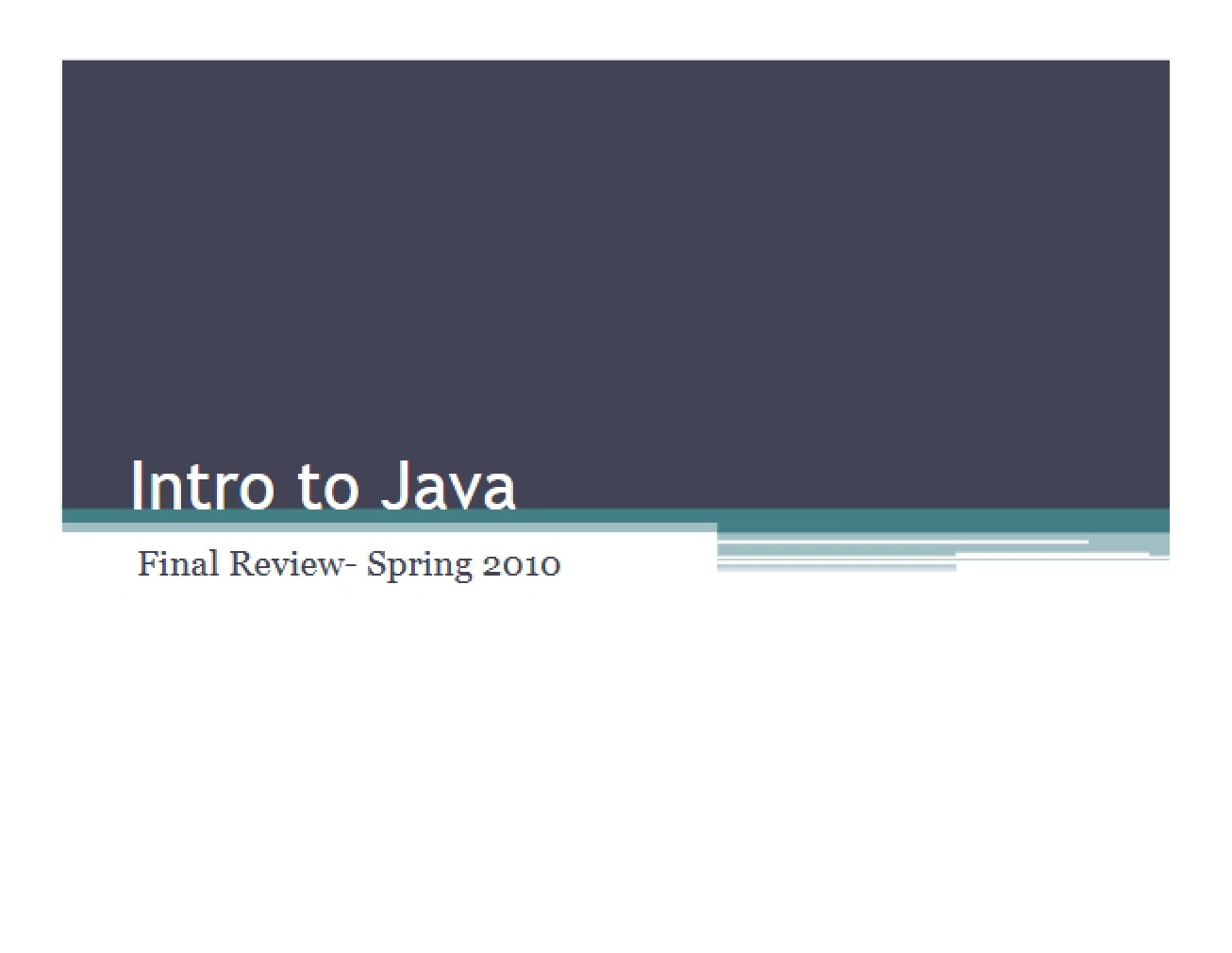 Final Review for Intro to Java