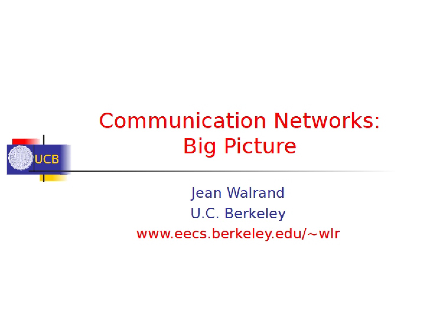 Communication Networks Overview