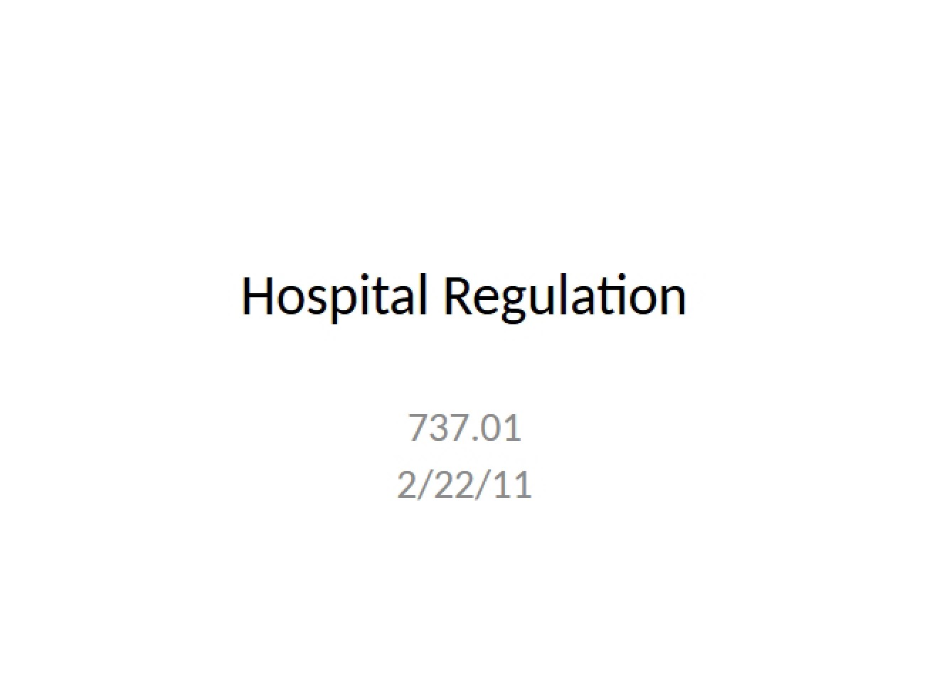Regulations in the Hospital Sector