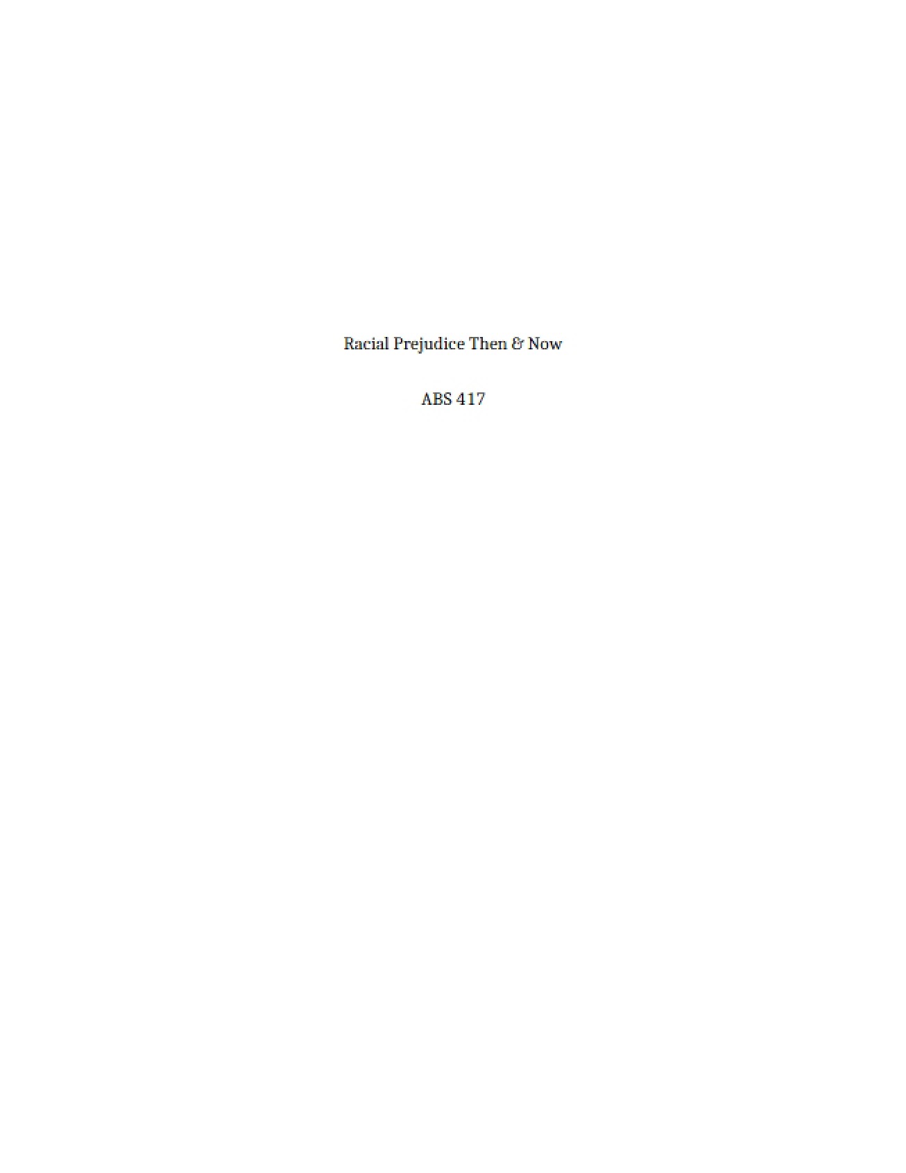 Racial Prejudice Past and Present
