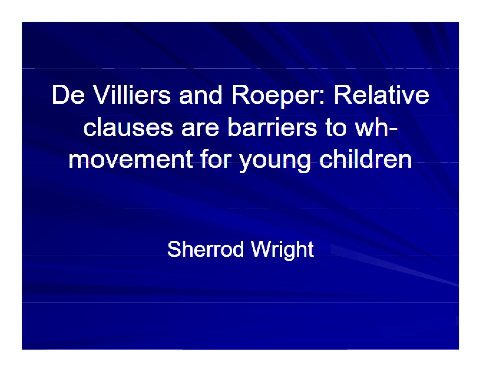 Young Children and Relative Clauses as Wh-Movement Barriers