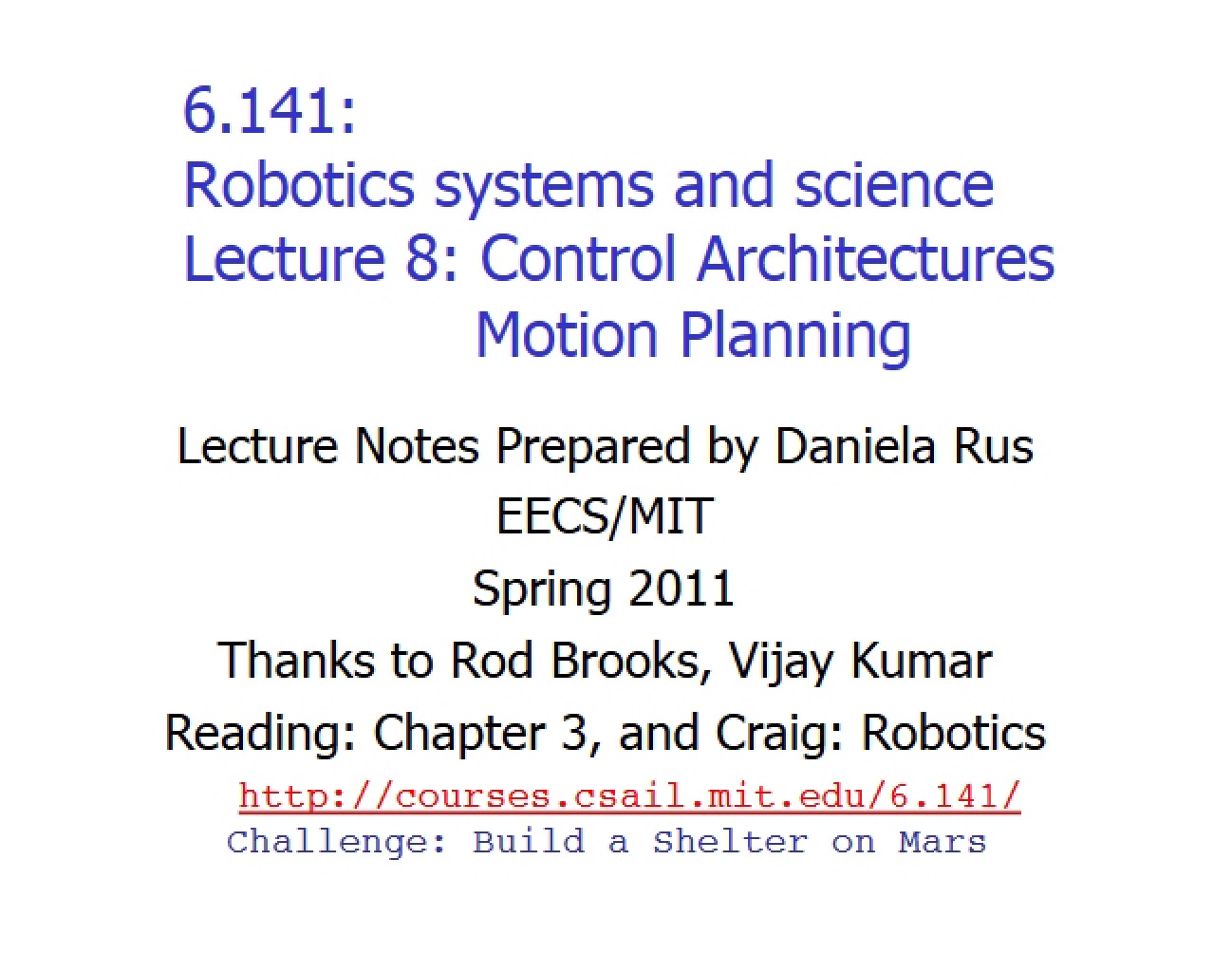 Motion Planning Control Architectures