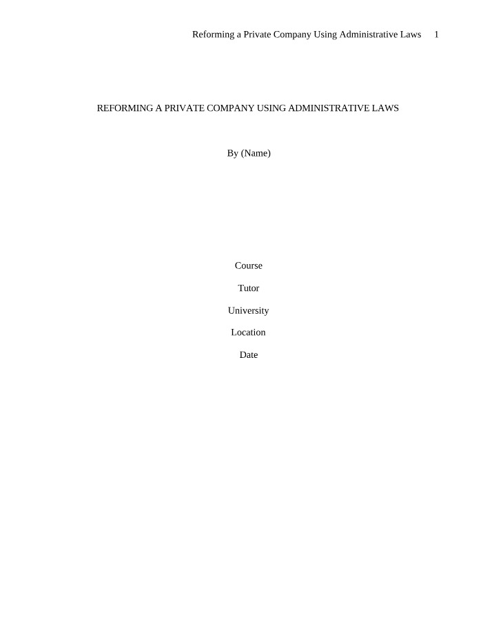 Using Administrative Laws to Reform a Private Company