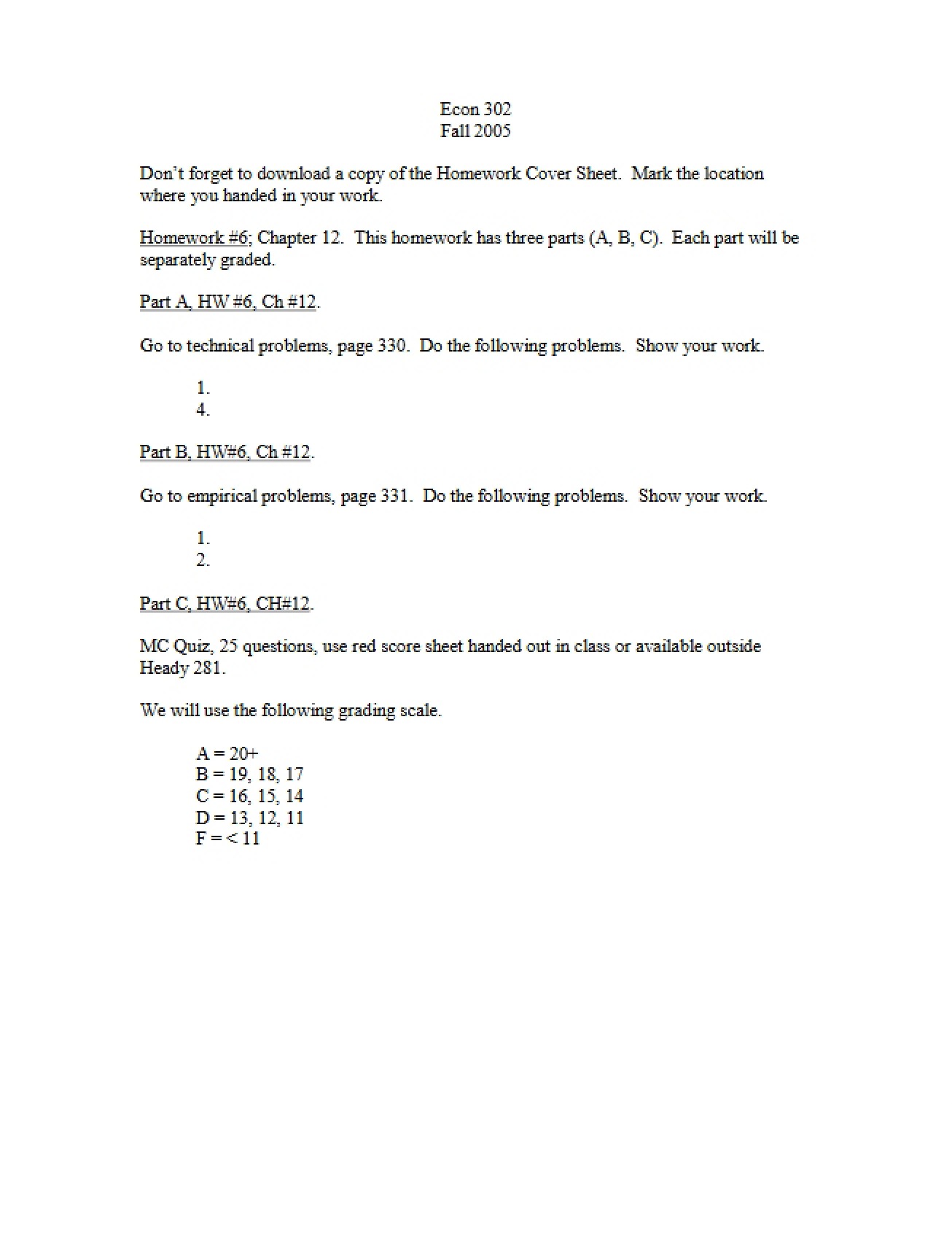 Sixth Homework from Fall 2005 for Intermediate Macroeconomics