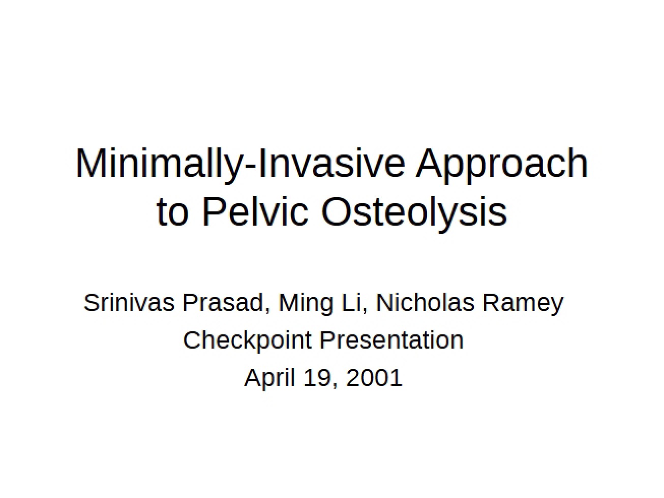 Pelvic Osteolysis Minimally Invasive Methods