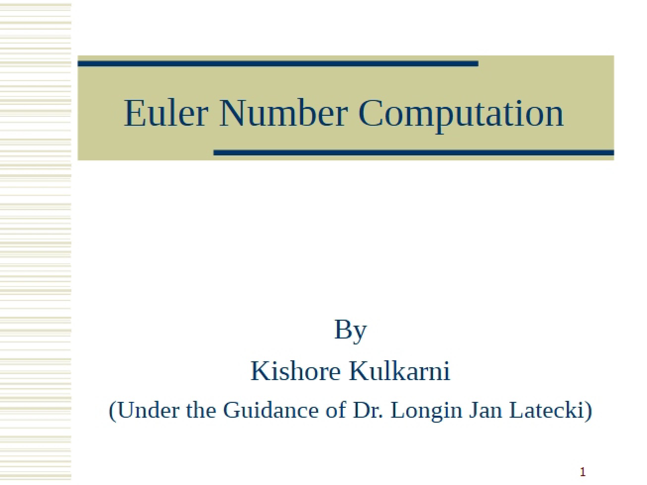 Methods for Euler Number Computation