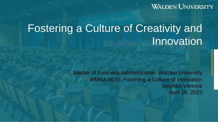 Fostering Culture Part 3 - WMBA 6020 Week 6 Assignment