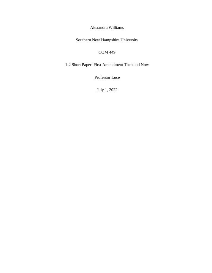 First Amendment Then and Now - 1-2 Short Paper