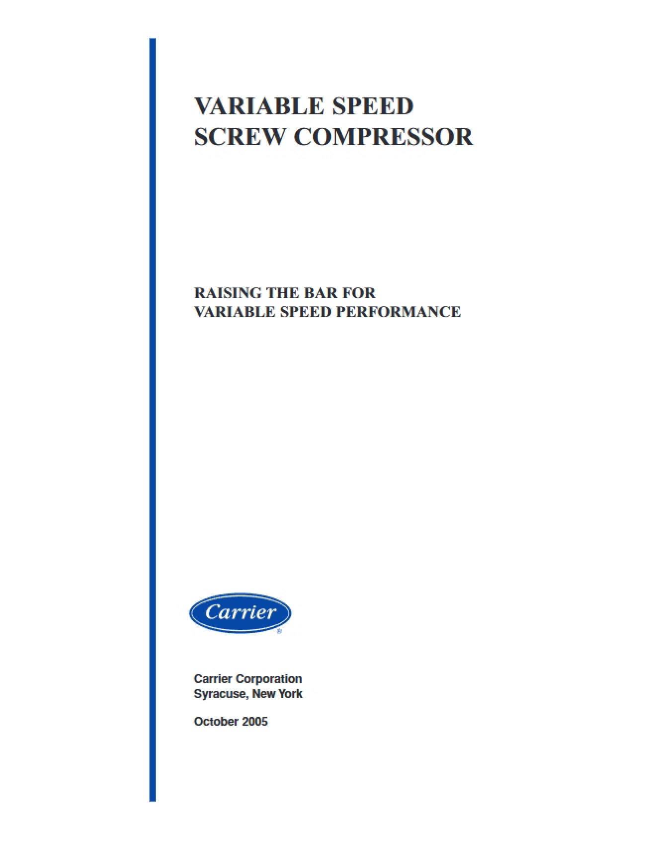Introduction to the Use of a Variable Speed Screw Compressor