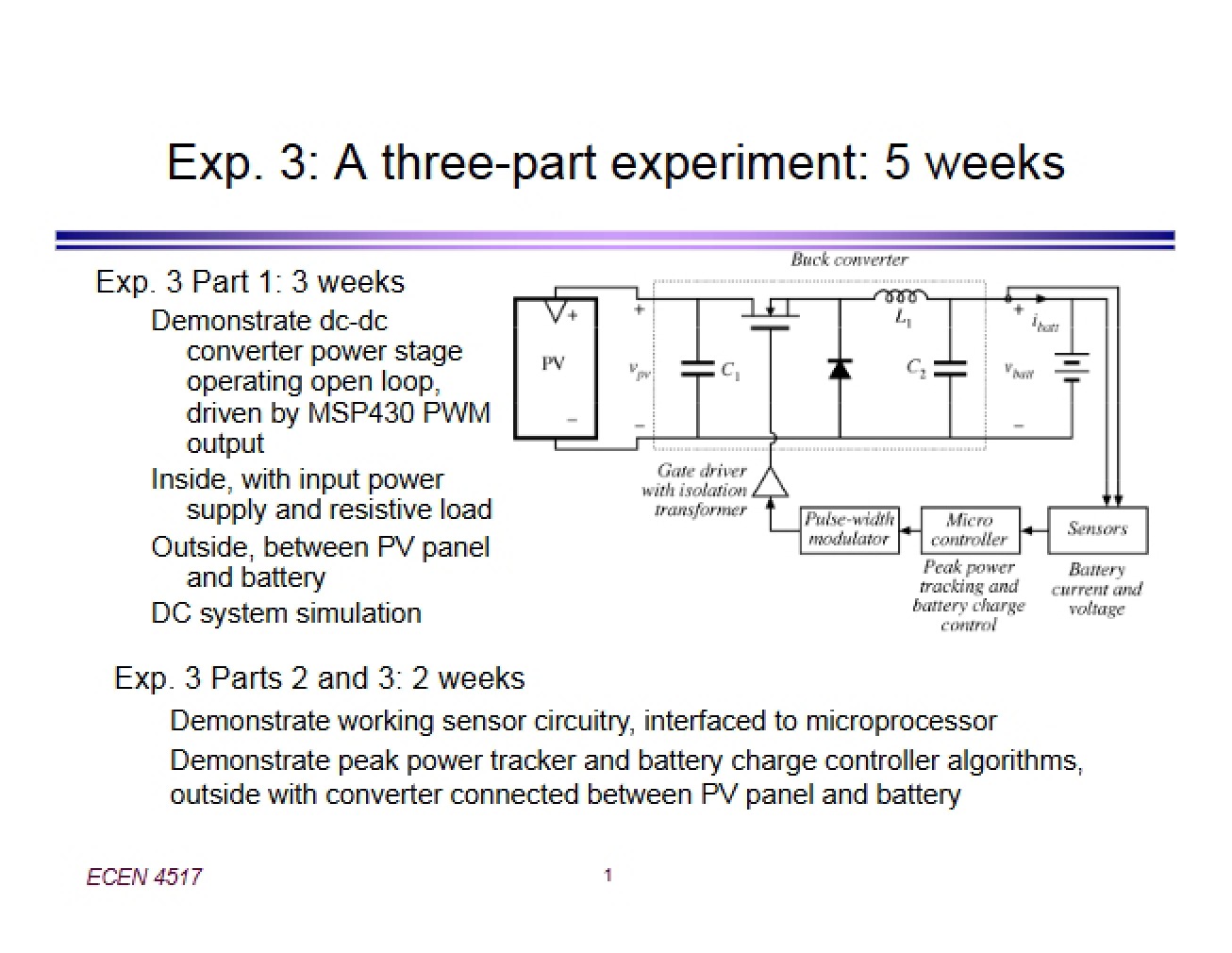 Experiment Consisting of Three Parts (First Instance)