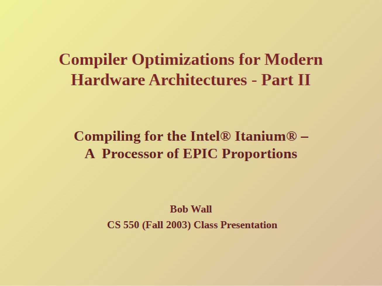 Hardware Architecture Compiler Optimizations