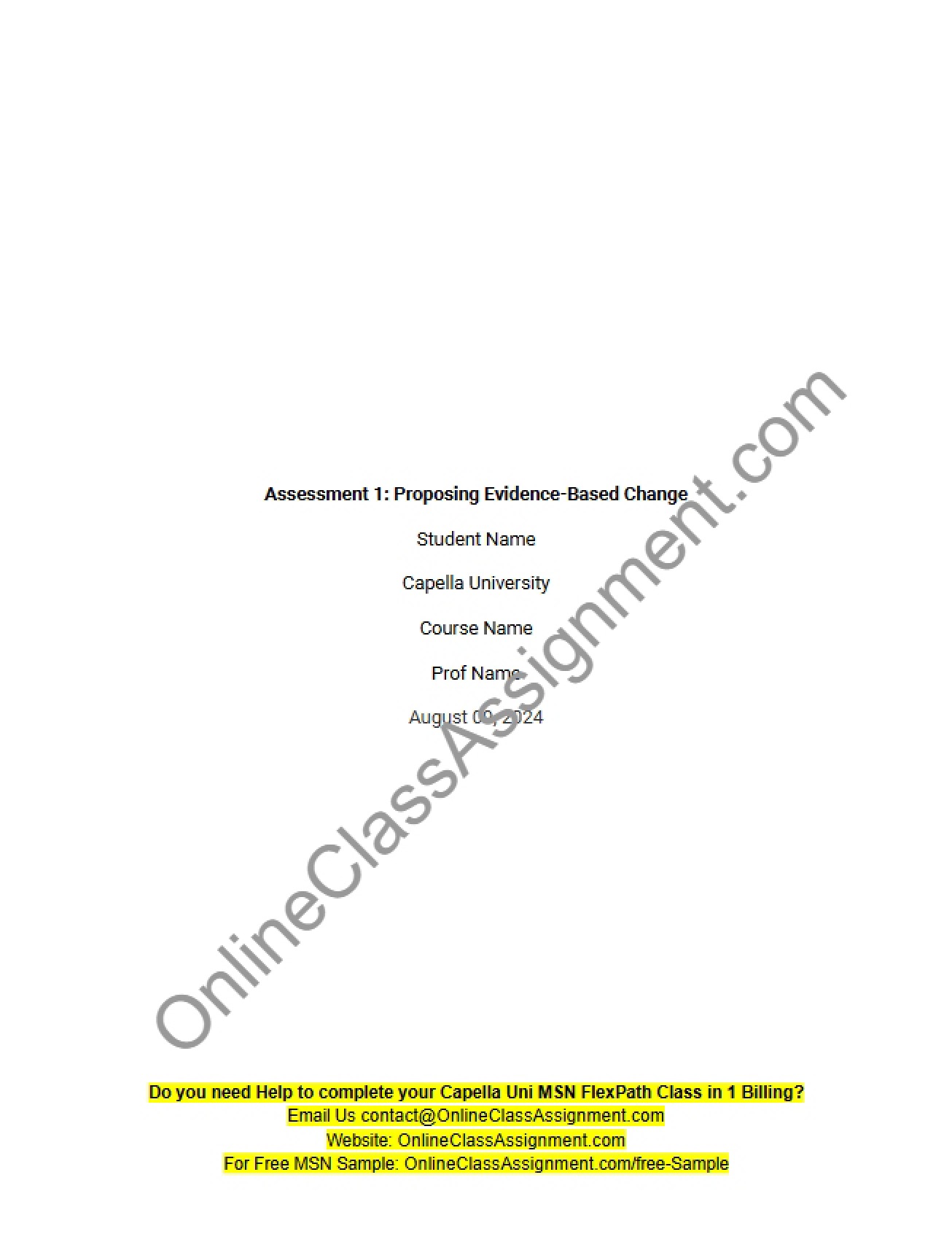 Proposing Change using Evidence Assessment 1