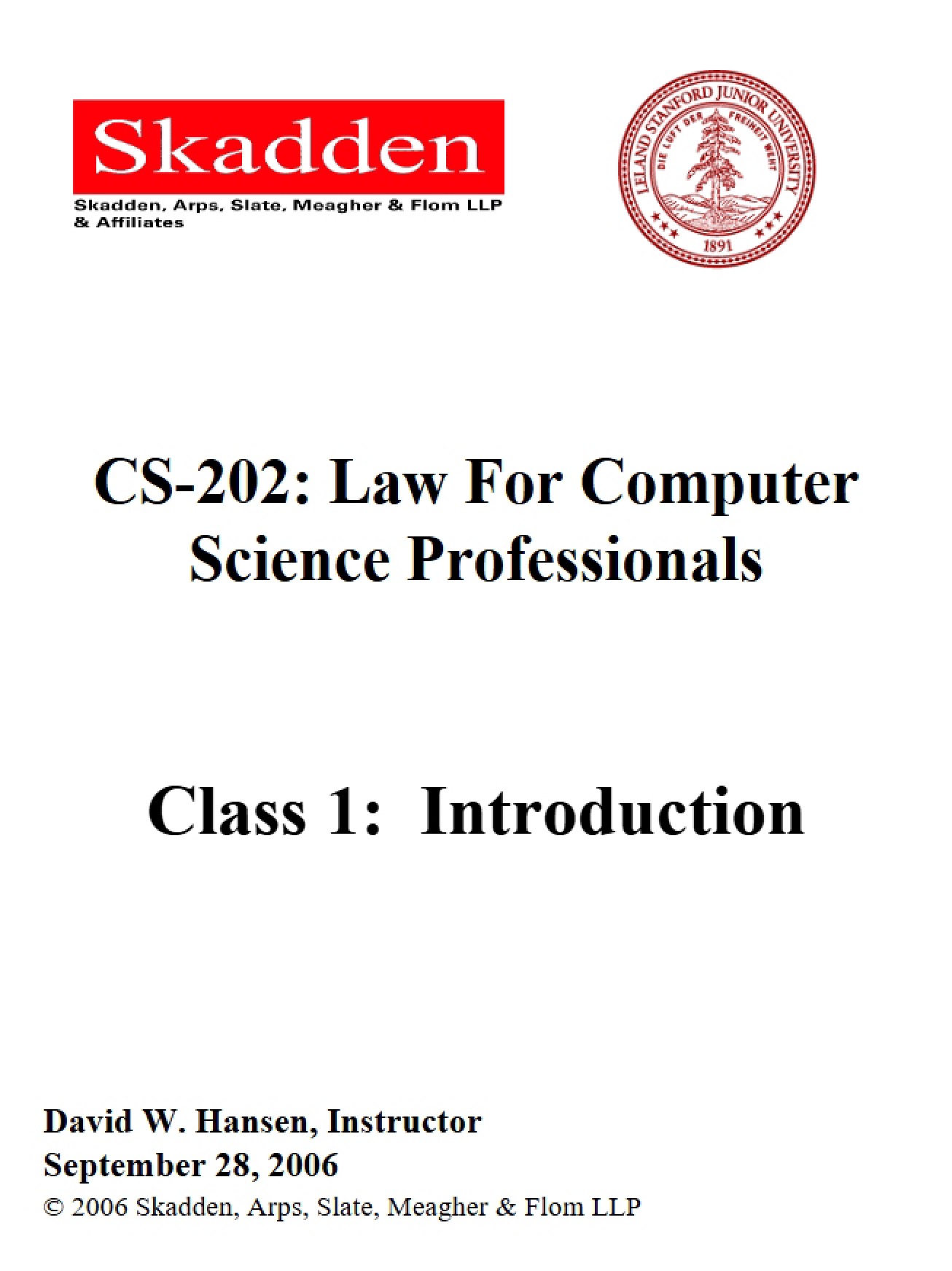 First Class and Introduction to a Law for Computer Science Professionals Course