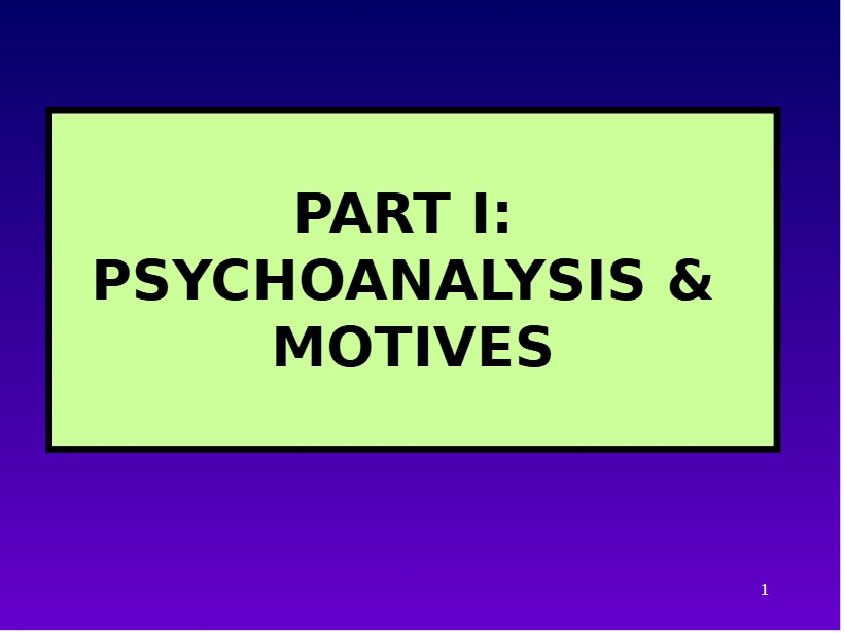 Motives and Psychoanalysis Part I