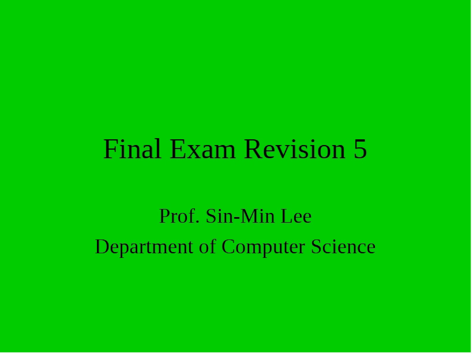 Fifth Revision for Final Exam