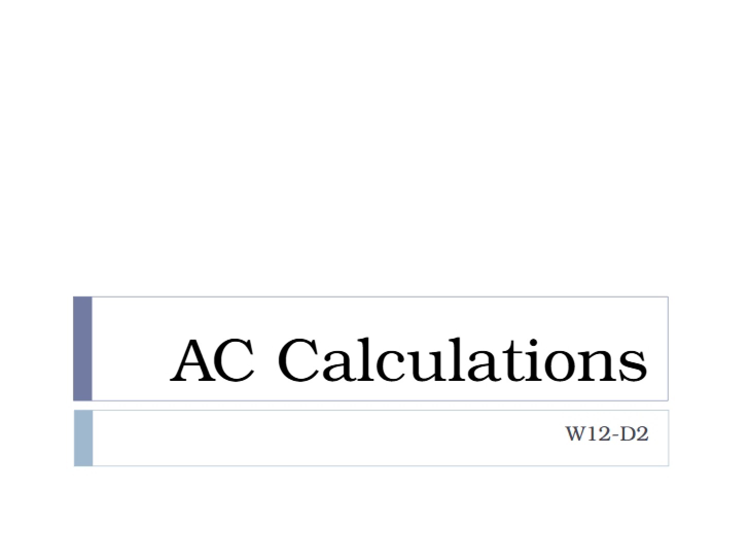 Calculations for AC