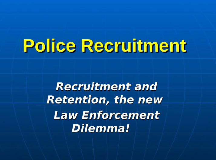 Week 6 - Police Recruitment