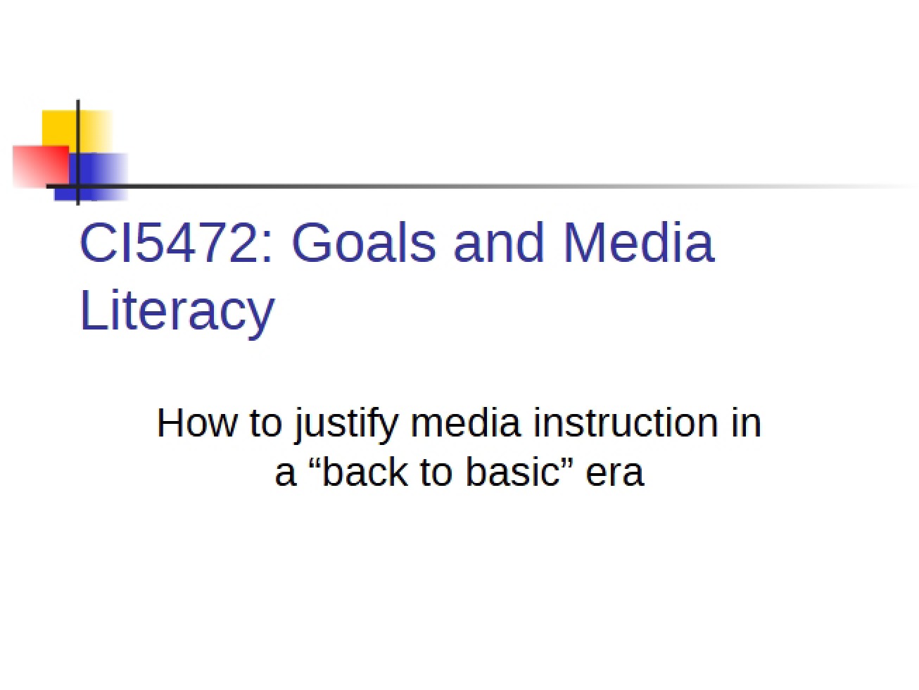 Media Literacy and Course Goals