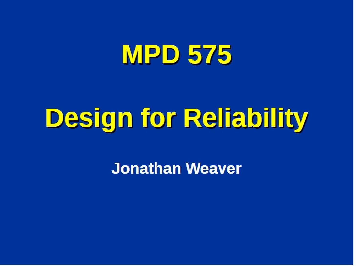 Reliability Design Principles