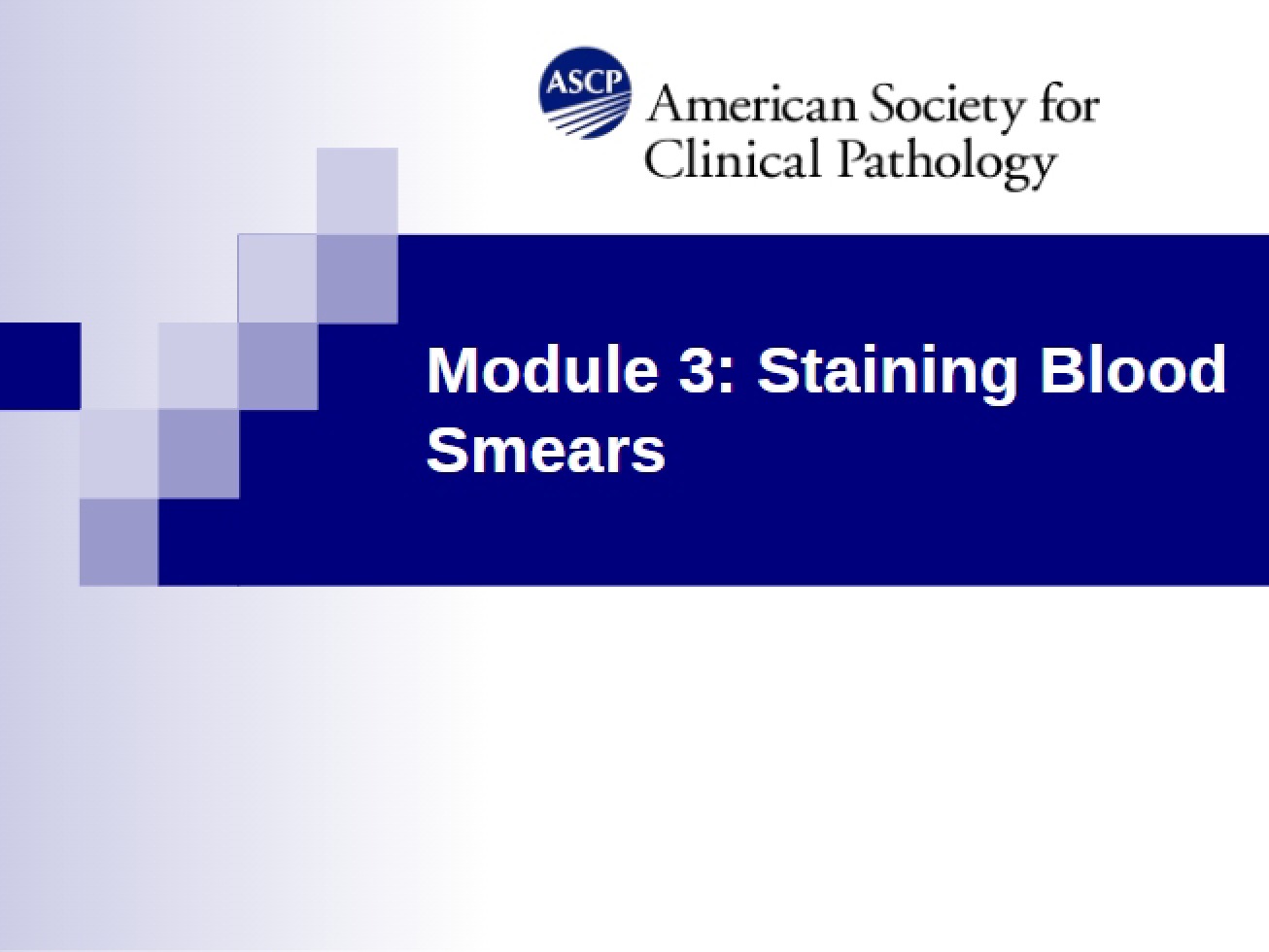 Lecture on Smear Staining - Module 3
