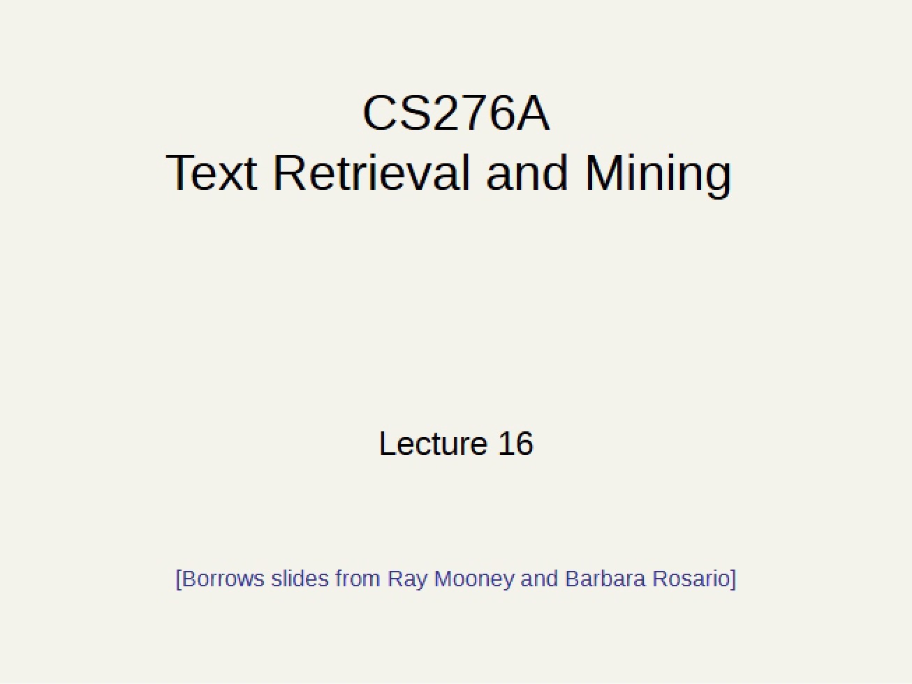 CS 276A Lecture Notes (Set 3)