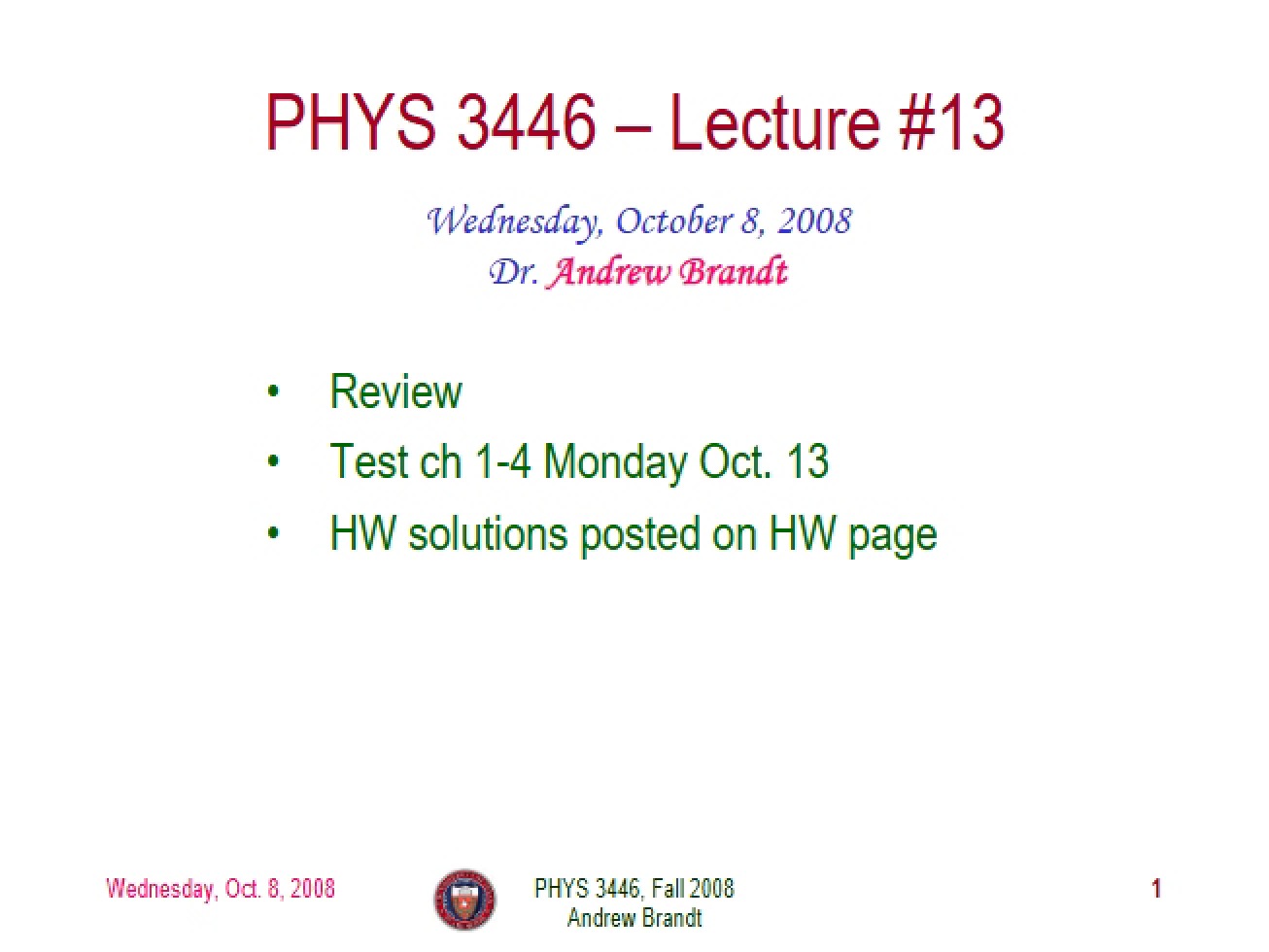 Review Materials PHYS 3446