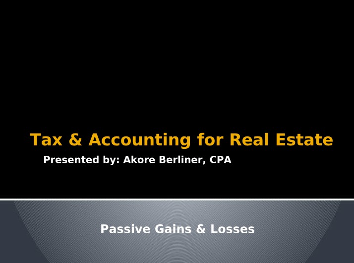 3c - Passive Losses in Real Estate Tax & Accounting