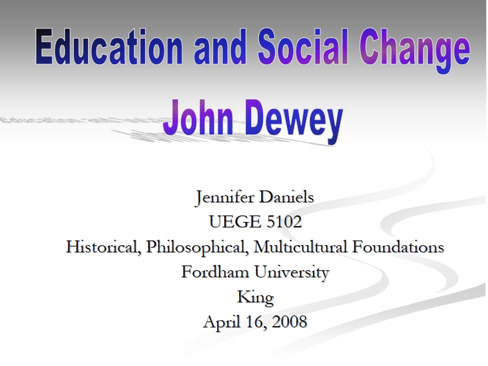John Dewey on Social and Educational Change