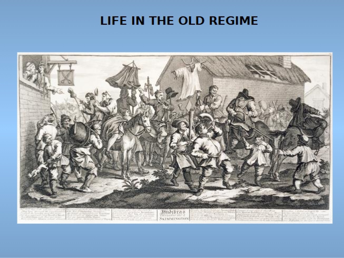 Old Regime Living Conditions