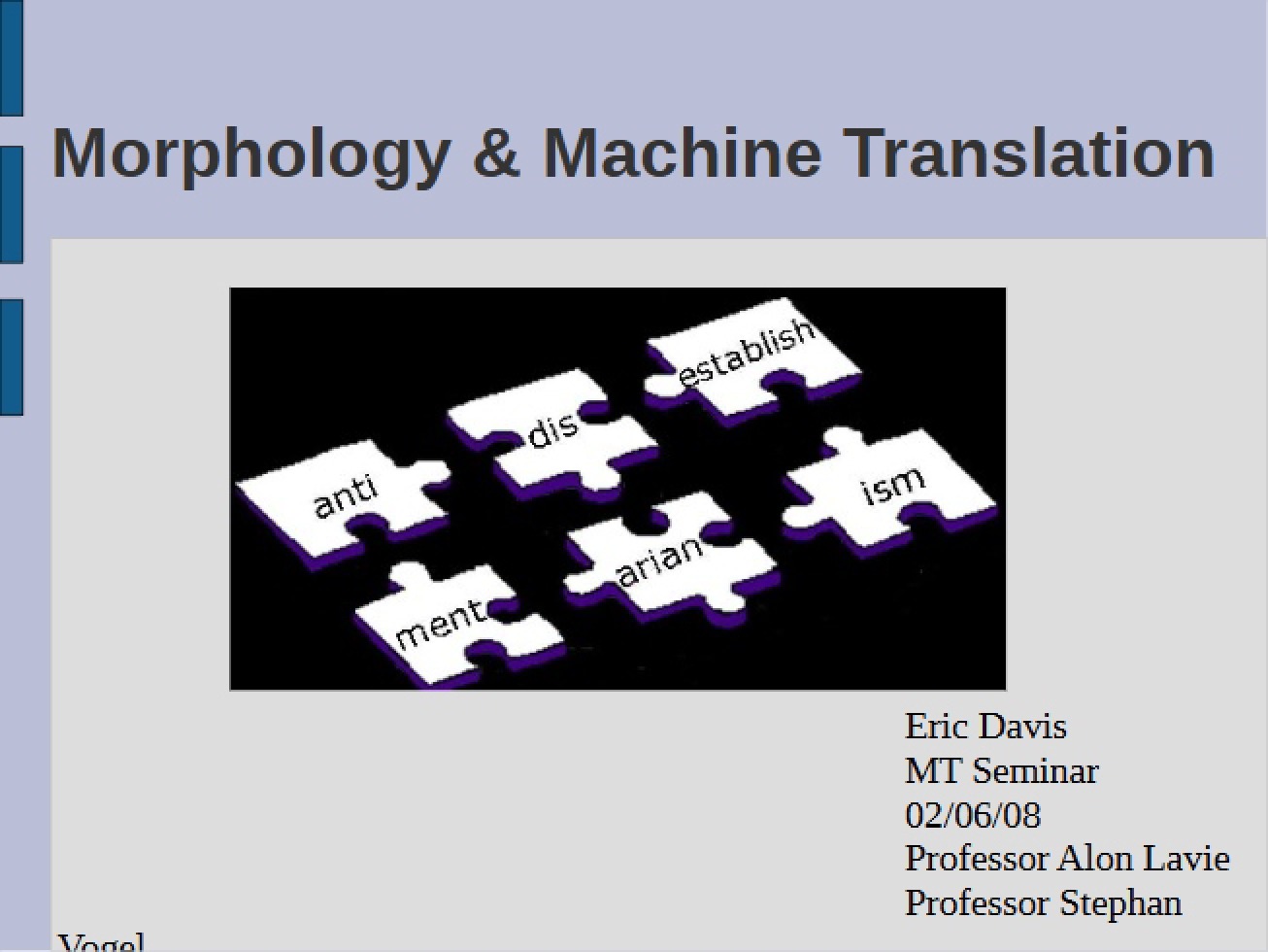 Machine Translation and Morphology