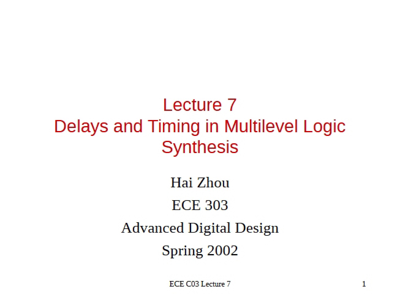 Multilevel Logic Synthesis Timing and Delays