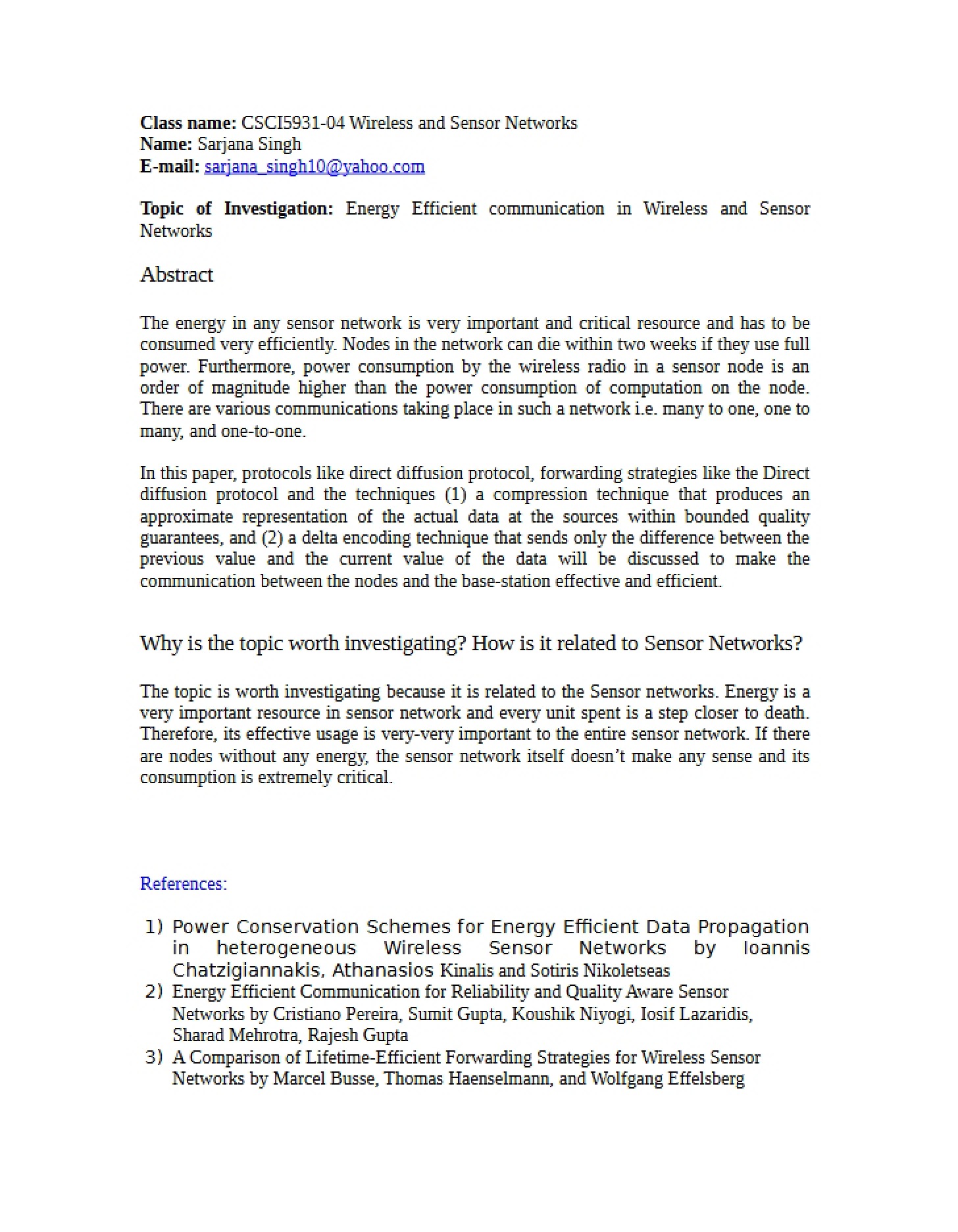 Wireless Sensor Network Energy Efficient Communication