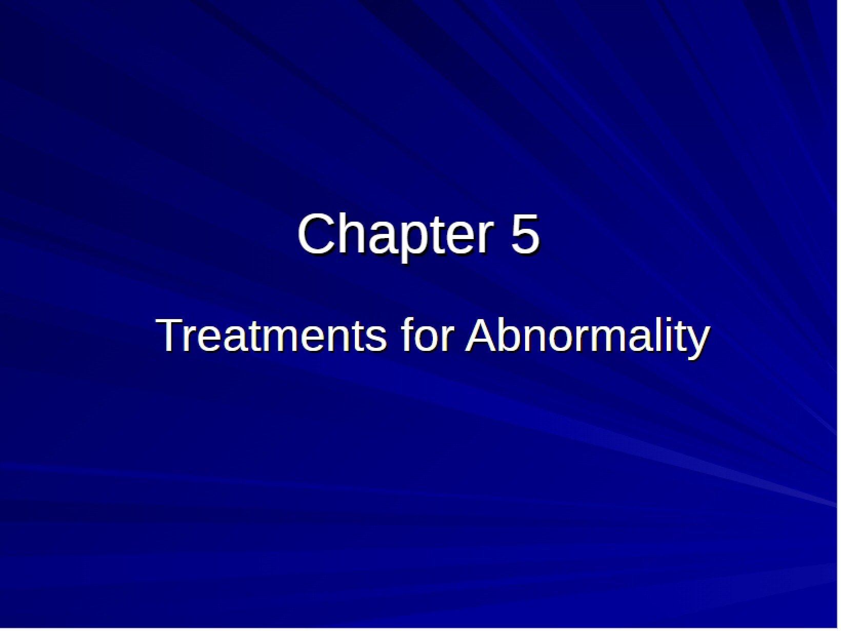 Abnormality Treatments Chapter 5