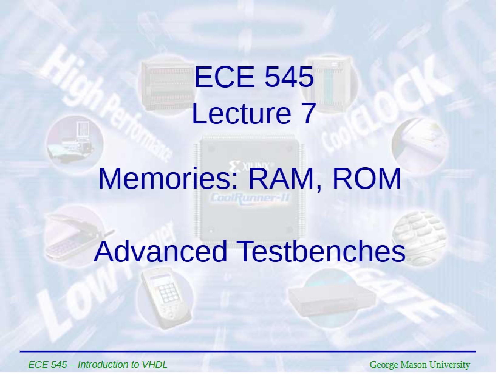ROM and RAM Memories (Lecture Seven)
